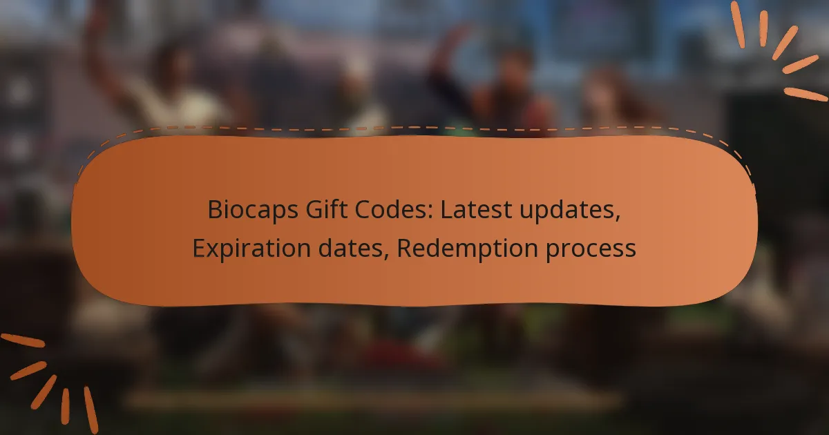 featured-image-biocaps-gift-codes-latest-updates-epiration-dates-redemption-process