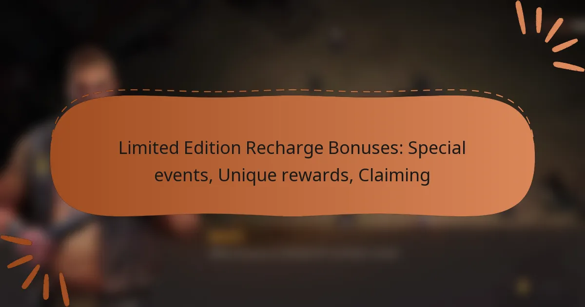 featured-image-limited-edition-recharge-bonuses-special-events-unique-rewards-claiming