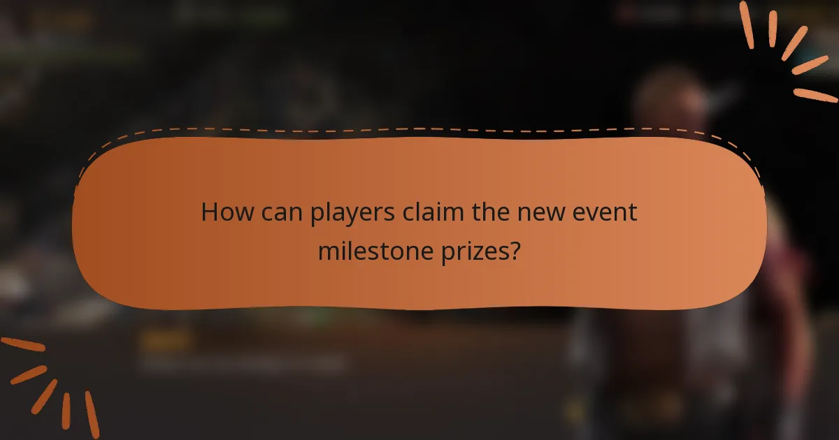 How can players claim the new event milestone prizes?