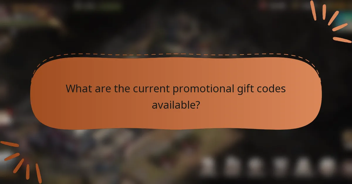 What are the current promotional gift codes available?