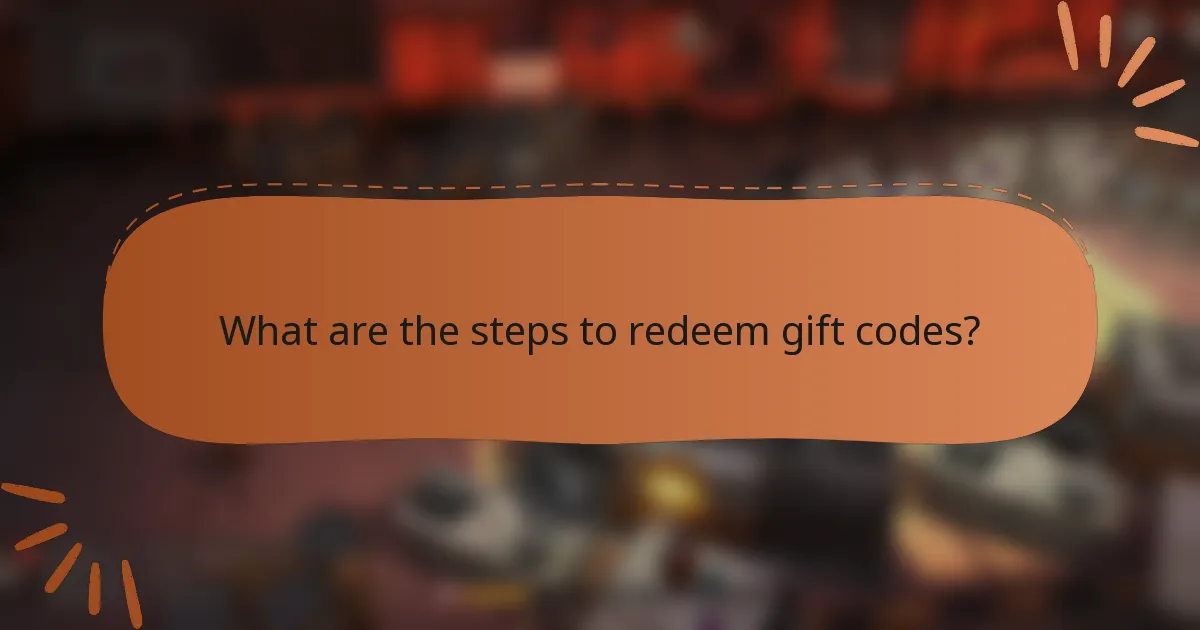 What are the steps to redeem gift codes?