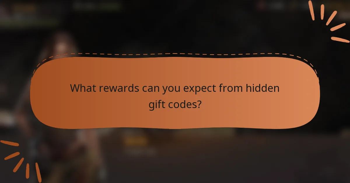 What rewards can you expect from hidden gift codes?