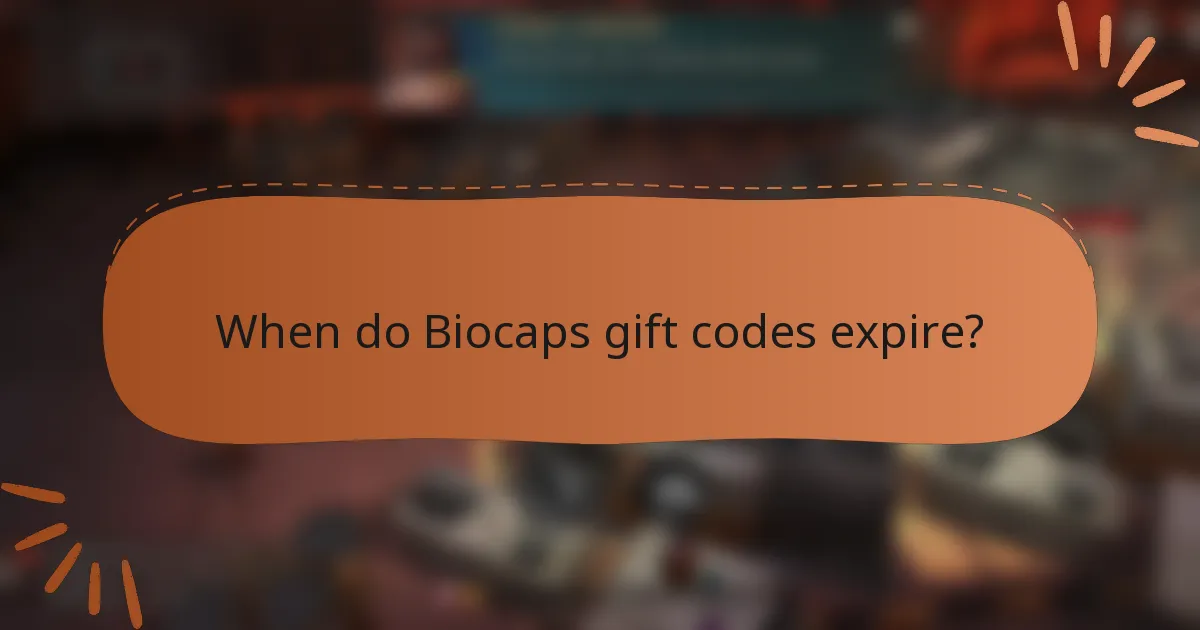 When do Biocaps gift codes expire?